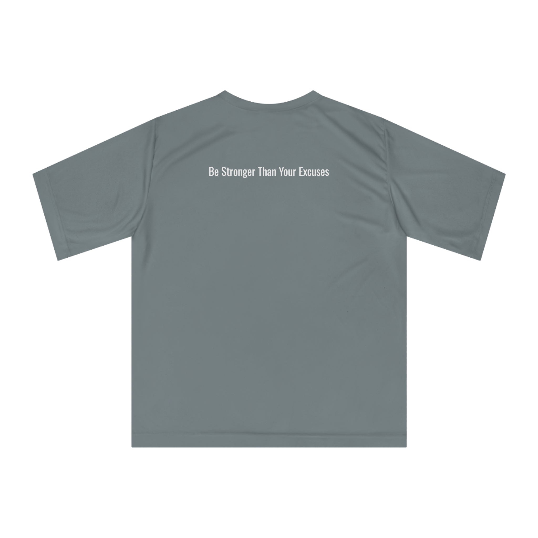 Performance T-Shirt — 'Be Stronger Than Your Excuses' Motivational Gym Tee