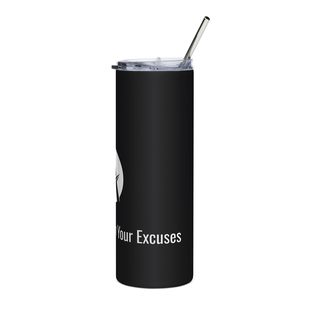Be Stronger Than Your Excuses – 20oz Stainless Steel Tumbler (Motivational Travel Cup)