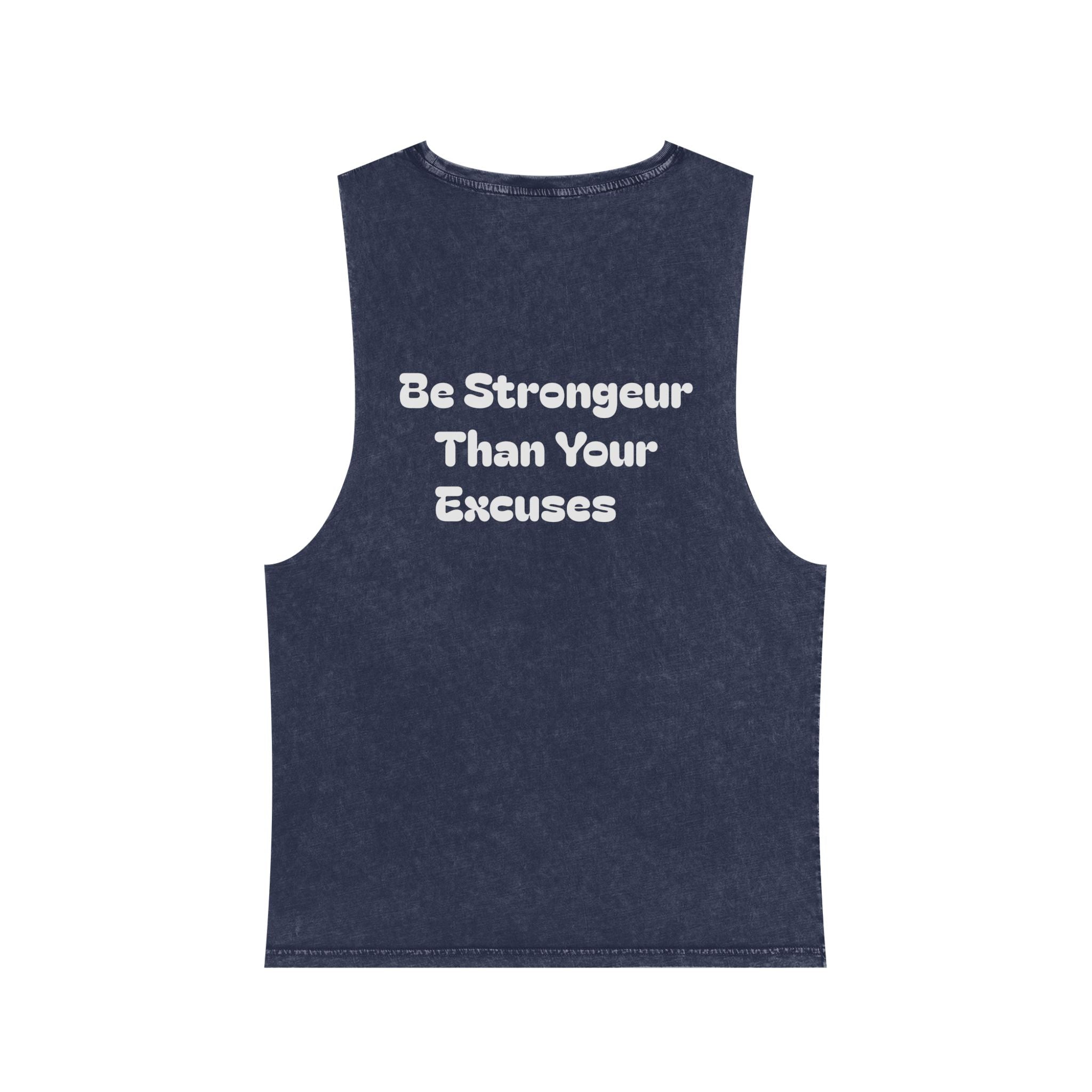 Motivational Stonewash Tank — "Be Stronger Than Your Excuses" Fitness Tank Top