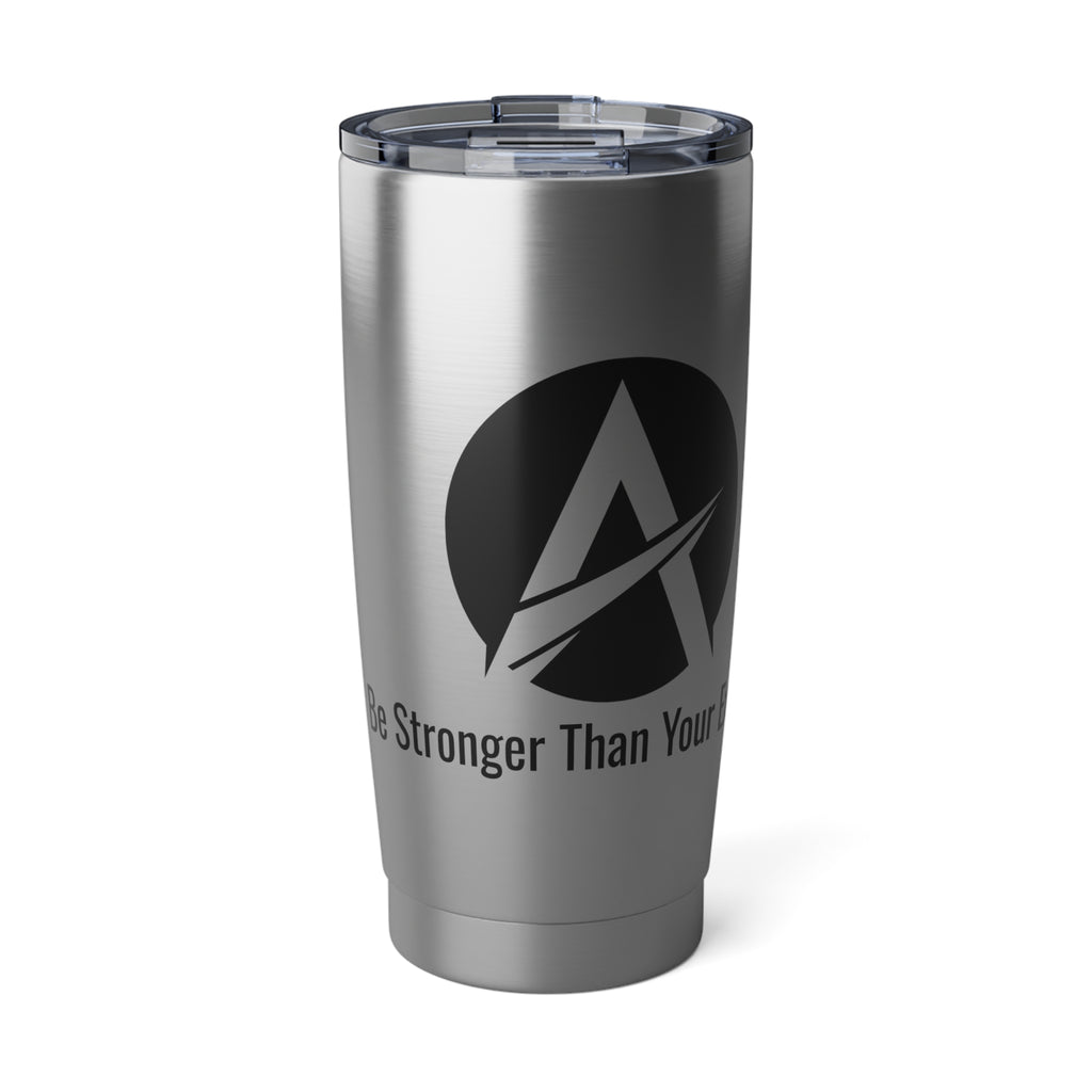 Vagabond 20oz Stainless Steel Tumbler — Motivational 'Be Stronger Than Your...' Travel Cup